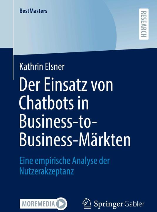 Actual product image Der Einsatz von Chatbots in Business-to-Business-Märkten (German, Kathrin Elsner, 2023)