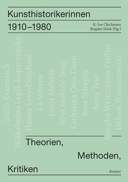 Image du produit Kunsthistorikerinnen 1910-1980 (Allemand, Brenda Danilowitz, Gerda Breuer, Mechthild Fend, Barbara Paul, Brigitte Sölch, 2021)