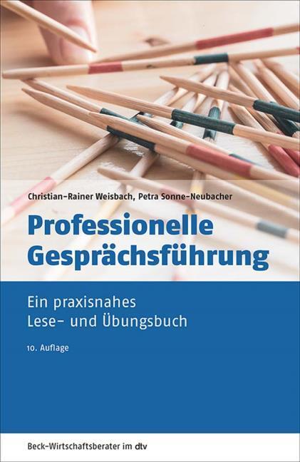Produktbild Professionelle Gesprächsführung (Deutsch, Petra Sonne-Neubacher, Christian-Rainer Weisbach, 2022)