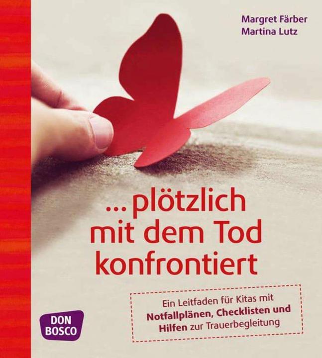 Produktbild plötzlich mit dem Tod konfrontiert (Deutsch, Margret Färber, Martina Lutz, 2019)