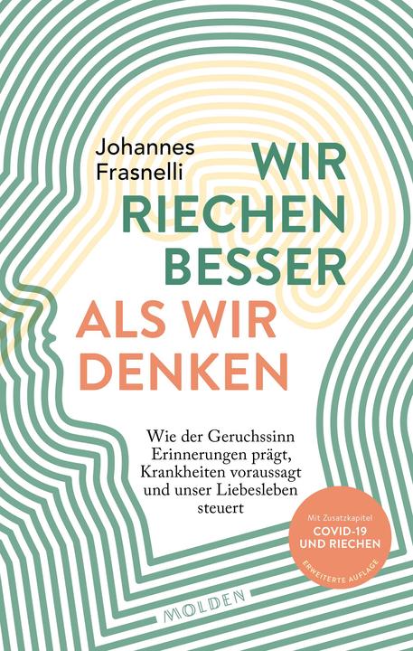 Produktbild Wir riechen besser als wir denken (Deutsch, Johannes Frasnelli, 2021)