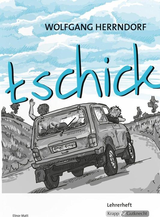 Image du produit tschick - Wolfgang Herrndorf (Allemand, Elinor Matt, 2012)