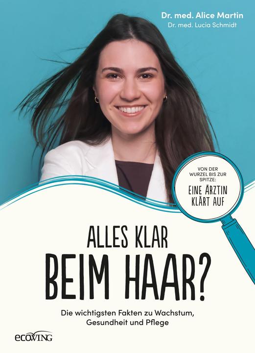 Produktbild Alles klar beim Haar? (Deutsch, Lucia Schmidt, Alice Martin, 2023)