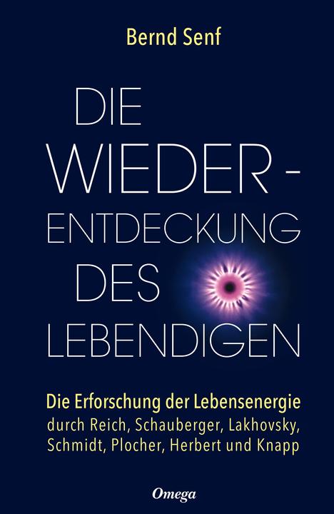 Immagine prodotto Die Wiederentdeckung des Lebendigen (Tedesco, Senape, Bernd, 2019)