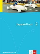 Produktbild Impulse Physik. Ausgabe für Nordrhein-Westfalen G8. Schülerbuch für die Klassen 7-9 (Deutsch, Ernst Klett Verlag, 2009)