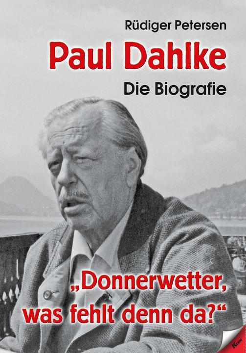 Image du produit Paul Dahlke - Die Biografie (Allemand, Rüdiger Petersen, 2021)