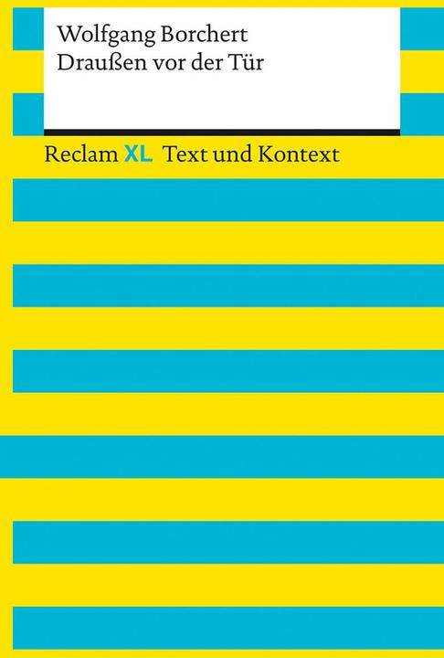 Produktbild Draussen vor der Tür. Textausgabe mit Kommentar und Materialien (Deutsch, Wolfgang Borchert, Mario Leis, 2023)