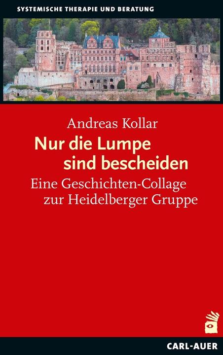 Produktbild Nur die Lumpe sind bescheiden (Deutsch, Andreas Kollar, 2022)