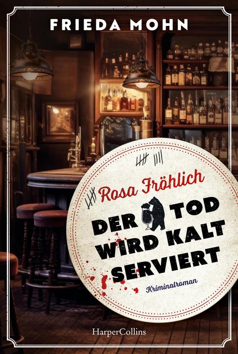 Produktbild Rosa Fröhlich - Der Tod wird kalt serviert (Deutsch, Frieda Mohn, 2024)