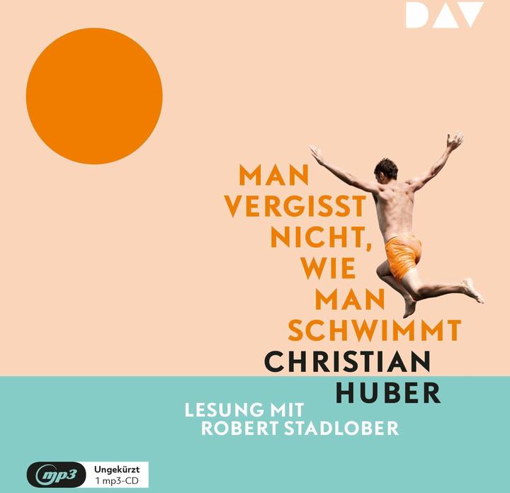 Produktbild Man vergisst nicht, wie man schwimmt (Christian Huber, Robert Stadlober, Deutsch)
