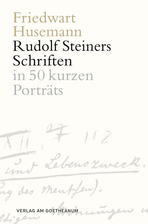 Produktbild Rudolf Steiners Schriften (Deutsch, Friedwart Husemann, 2018)