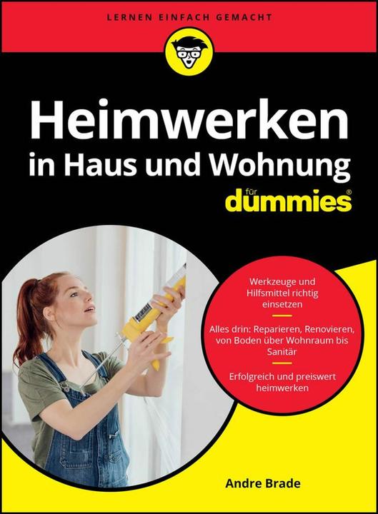 Produktbild Heimwerken in Haus und Wohnung für Dummies (Deutsch, Andre Brade, 2024)