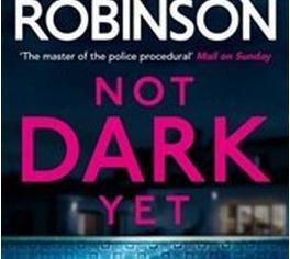 Image du produit Not Dark Yet (Anglais, Peter Robinson, 2022)