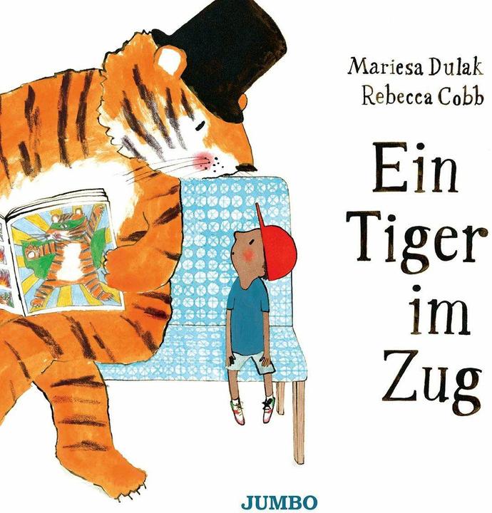 Actual product image Ein Tiger im Zug (German, Mariesa Dulak, Rebecca Cobb, Anna Katharina Feige, 2024)