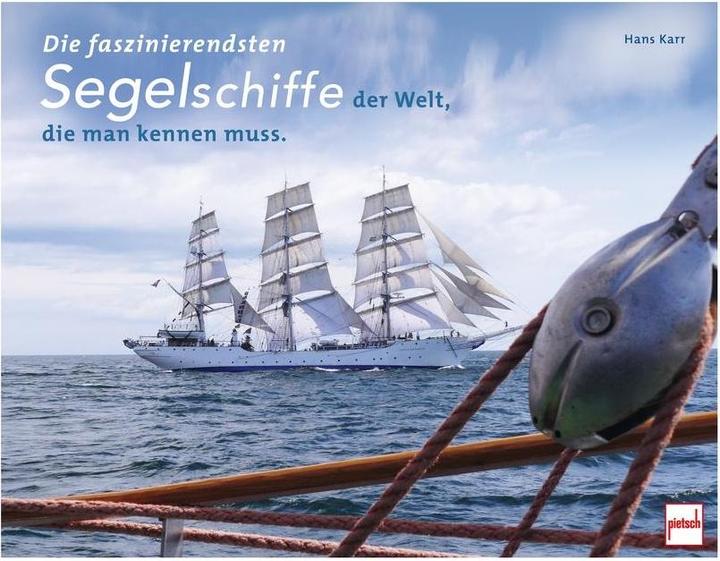 Produktbild Die faszinierendsten Segelschiffe der Welt, die man kennen muss (Deutsch, Hans Karr, 2023)