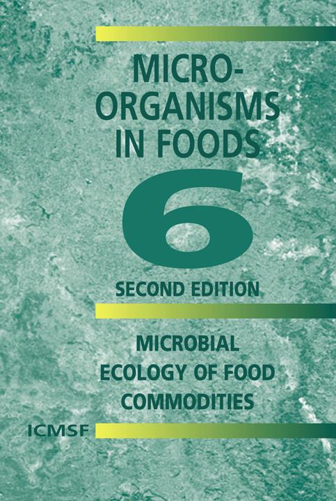 Produktbild Microorganisms in Foods 6 (International Commission on Microbiological Specifications for Foods (ICMSF), 2010)