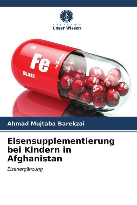 Actual product image Eisensupplementierung bei Kindern in Afghanistan (German, Ahmad Mujtaba Barekzai, 2021)