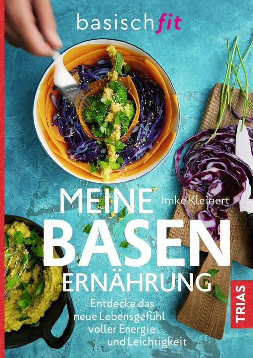 Produktbild Meine Basenernährung (Deutsch, Imke Kleinert, 2018)