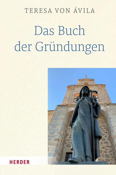 Produktbild Das Buch der Gründungen (Deutsch, Teresa von Ávila, 2022)