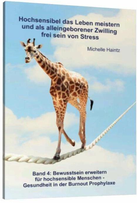 Immagine prodotto Hochsensibel das Leben meistern und als alleingeborener Zwilling frei sein von Stress (Tedesco, Michelle Haintz, 2017)