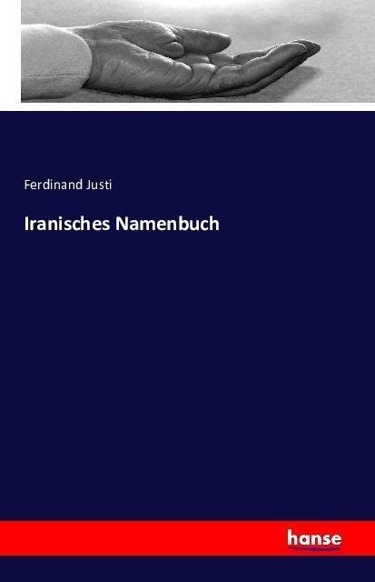 Produktbild Iranisches Namenbuch (Ferdinand Justi, 2016)