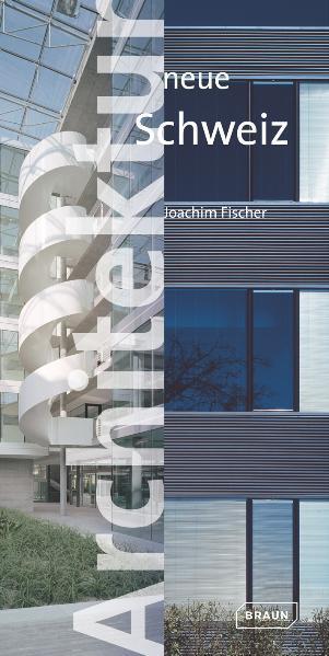 Actual product image Architektur neue Schweiz (German, Joachim Fischer, 2006)
