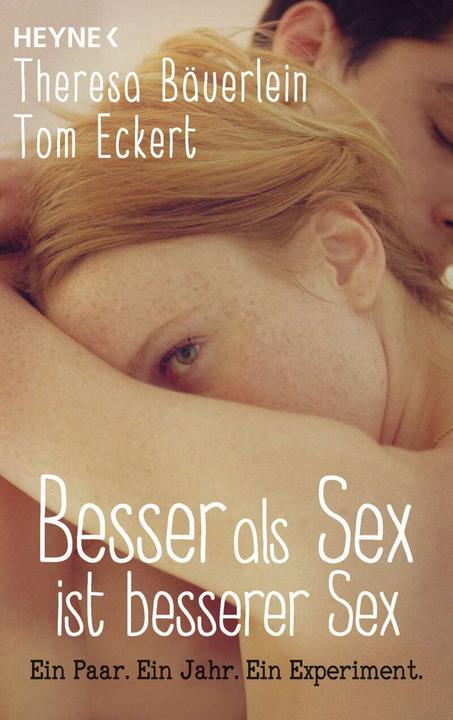 Image du produit Mieux que le sexe, un meilleur sexe (Allemand, Theresa Bäuerlein, 2016)