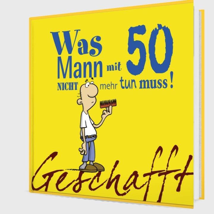 Produktbild Geschafft! Was Mann mit 50 nicht mehr tun muss! (Deutsch, Michael Kernbach, 2009)