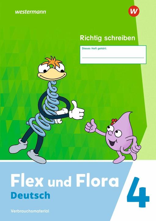 Produktbild Flex und Flora 4. Heft Richtig schreiben. Verbrauchsmaterial (Deutsch, Nadineua, Heike/Föhl, Angelika/Pistor, Baligand, 2022)