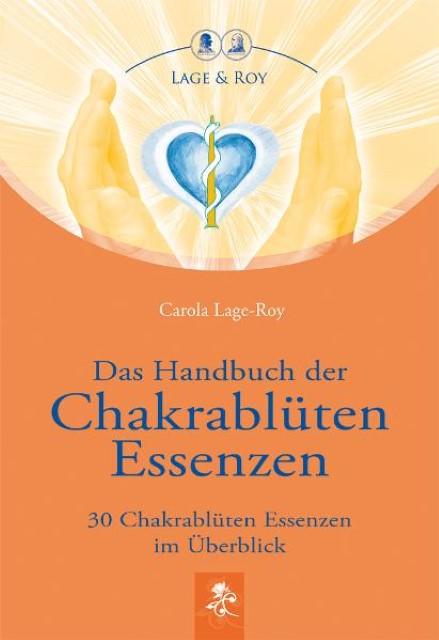 Immagine prodotto Das Handbuch der Chakrablüten Essenzen (Tedesco, Carola Lage-Roy, 2017)