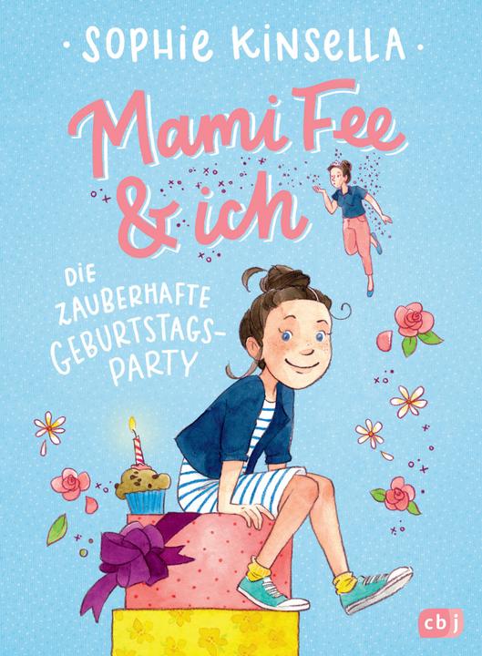 Image du produit Mami Fee & ich - Die zauberhafte Geburtstagsparty (Allemand, Sophie Kinsella, 2018)