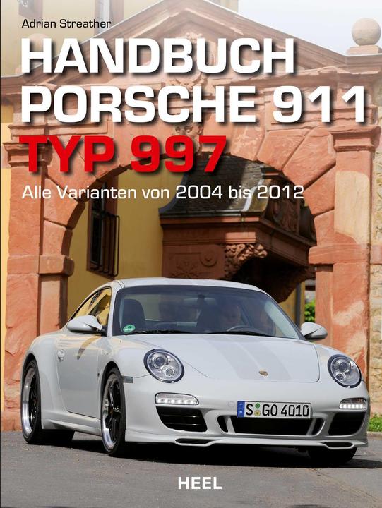 Immagine prodotto Handbuch Porsche 911 Typ 997 (Tedesco, Adrian Streather, 2017)