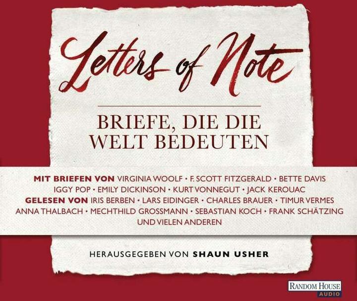 Actual product image Letters of Note - Letters that mean the world (Mechthild Grossmann, Axel Hoe, Charles Brewer, Iris Berben, Sebastian Cook, Anna Thalbach, Wulf Thorn, Timur Vermes, Horst Evers, Frank Schätzing, German)