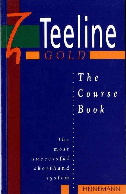 Actual product image Teeline Gold Coursebook (English, Stephanie Hall, Meriel Bowers, Jean Clarkson, Celia Osborne, Ullis Parkinson, 1991)