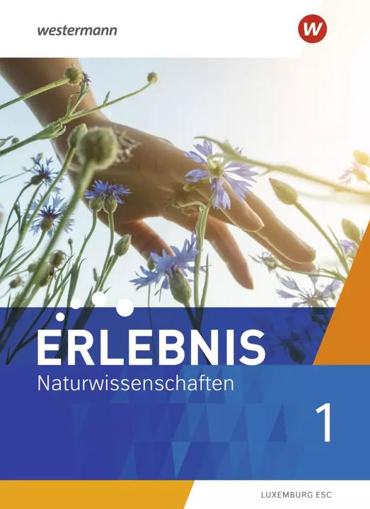 Produktbild Erlebnis Naturwissenschaften / Erlebnis Naturwissenschaften - Ausgabe für 2022 Luxemburg (Deutsch, 2022)