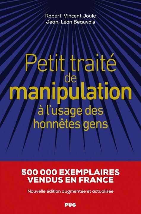 Image du produit Petit traité de manipulation à l'usage des honnêtes gens (Français, Beauvois Jean-Léon, Joule Robert-Vincent, 2024)