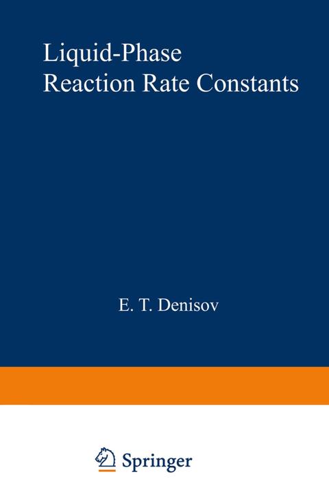 Actual product image Liquid-Phase Reaction Rate Constants (E. T. Denisov, 2012)