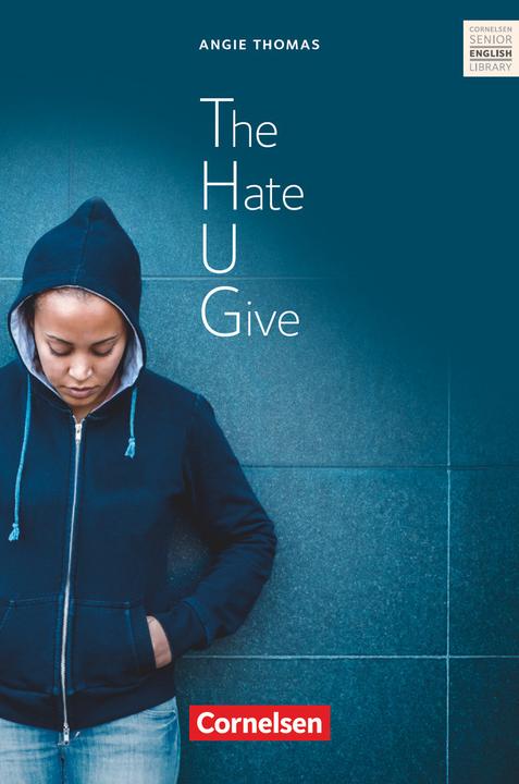Produktbild Senior English Library, Literatur, Ab 11. Schuljahr, The Hate U Give, Textband mit (Deutsch, Peter Hohwiller, 2019)