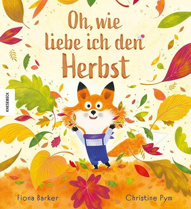 Image du produit Oh, wie liebe ich den Herbst (Allemand, Fiona Barker, Stefanie Böhm, Christine Pym, 2024)