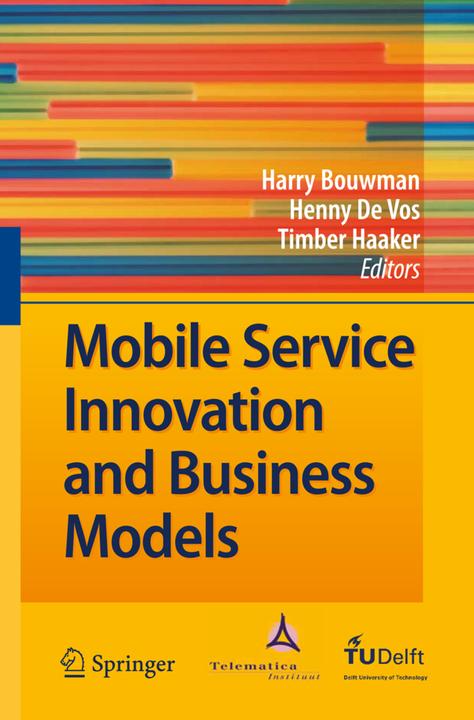 Label énergétique Mobile Service Innovation and Business Models (Harry Bouwman, Henny de Vos, Timber Haaker, 2010)