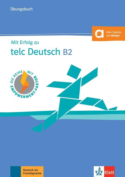 Label énergétique Mit Erfolg zu telc Deutsch B2. Übungsbuch mit Audio-CD (Allemand, Paul Warrior, Verena Klotz, Hans-Jürgen Hantschel, 2020)