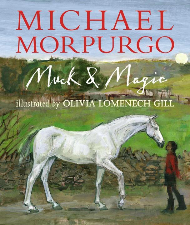 Immagine prodotto Muck and Magic (Inglese, Olivia Lomenech Gill, Sir Michael Morpurgo, 2022)