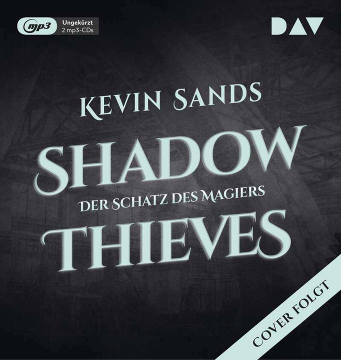 Actual product image Shadow Thieves - Part 1: The Mage's Treasure (Isabelle Hirtz, Alexandra Ernst, Oliver Rohrbeck, Kevin Sands, German)