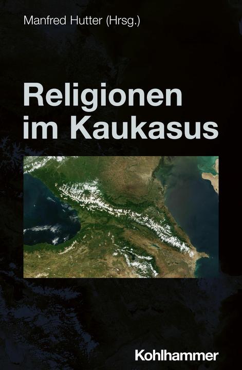 Immagine prodotto Religionen im Kaukasus (Tedesco, Manfred Hutter, 2025)
