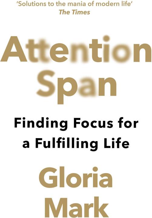 Produktbild Attention Span (Englisch, Gloria Mark, 2024)