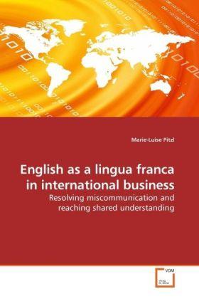 Actual product image English as a lingua franca in international business (German, Marie-Luise Pitzl, 2010)