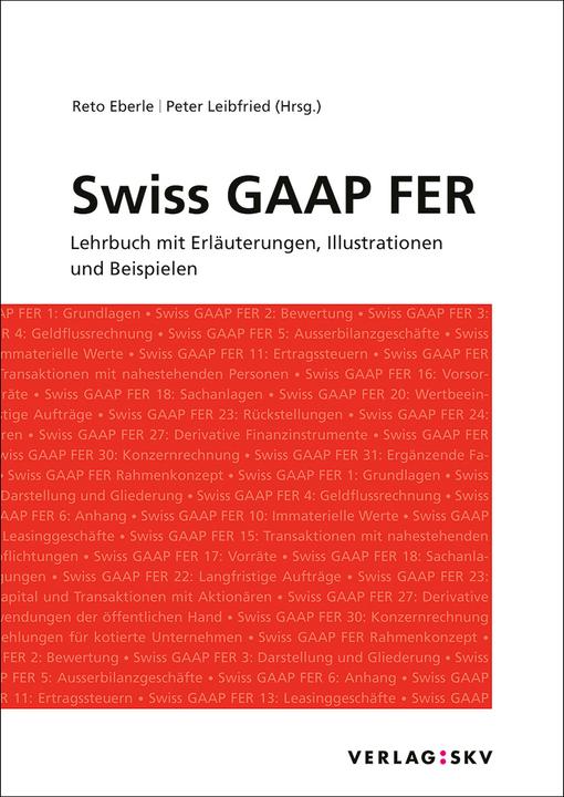 Immagine prodotto Swiss GAAP FER - Lehrbuch mit Erläuterungen, Illustrationen und Beispielen, Bundle (Tedesco, Peter Leibfried, Reto Eberle, 2024)