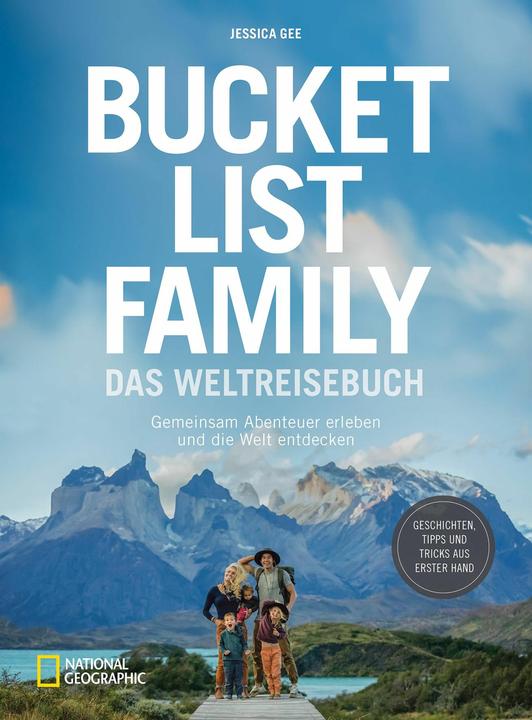 Produktbild National Geographic Bucket List Family – Das Weltreisebuch (Deutsch, Jessica Gee, 2024)