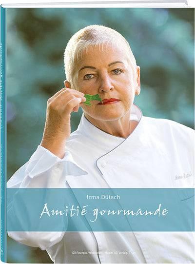 Image du produit Irma Dütsch - Amitié gourmande (Allemand, Français, Irma Dütsch, 2007)