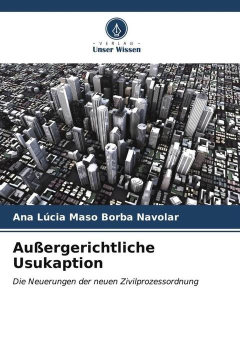 Produktbild Aussergerichtliche Usukaption (Deutsch, Ana Lúcia Maso Borba Navolar, 2024)